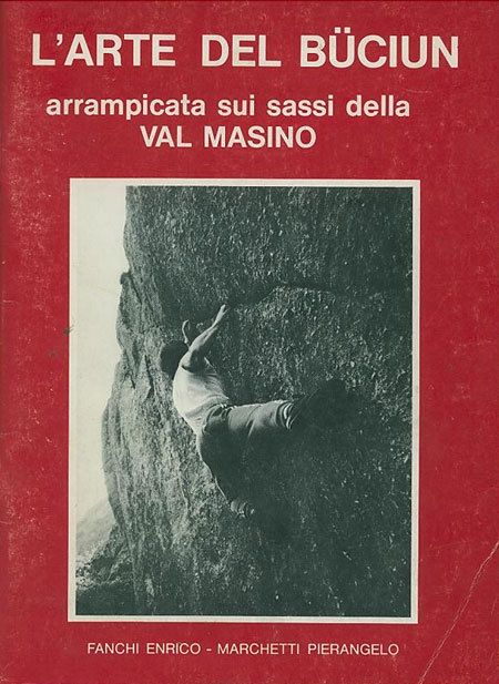L'arte del büciun - Val Masino, Val di Mello