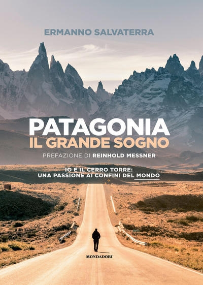 Patagonia il grande sogno, Ermanno Salvaterra
