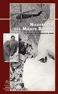 Naufragio sul Monte Bianco