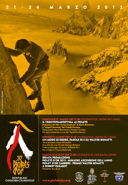 Piolets d'Or 2012 - Dal 21 al 24 marzo 2012 a Chamonix e Courmayeur andrà in scena la ventesima edizione del più famoso premio alpinistico al mondo.
