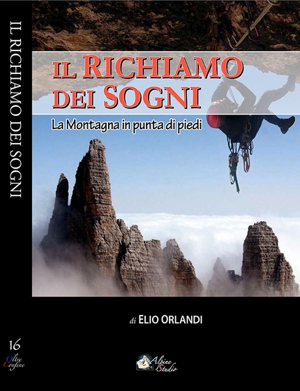 Il Richiamo dei Sogni e la montagna di Elio Orlandi