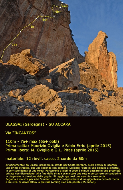 Su Sussiu, Ulassai, Sardegna - Incantos, Su Accara, Ulassai, Sardegna: (110m, 7a+ max (6b+ obbl), Maurizio Oviglia e Fabio Erriu 04/2015