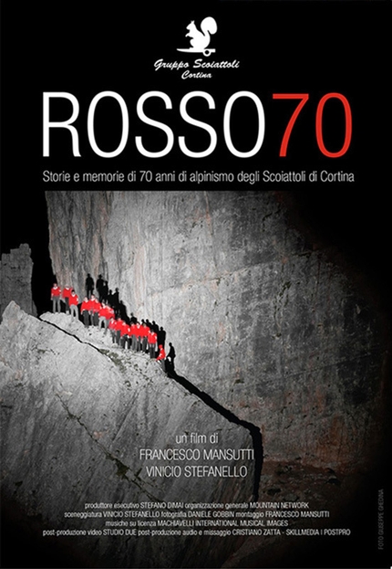 Play Alpinismo - Rosso 70. Storie e memorie di 70 anni di alpinismo degli Scoiattoli di Cortina. Di Francesco Mansutti e Vinicio Stefanello
