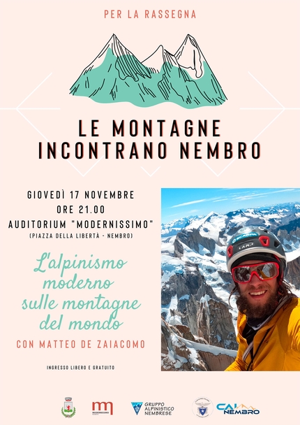 Matteo De Zaiacomo - Giovedì 17 novembre 2022 per la rassegna 'Le montagne incontrano Nembro' Matteo De Zaiacomo presenterà la serata 'L'alpinismo Moderno Sulle Montagne Del Mondo'