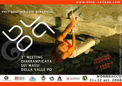 B L O Q 1° Meeting di arrampicata sui massi della Valle Po - Nel weekend dell’11 e 12 ottobre prossimi si svolgerà a Mombracco (Sanfront) in Valle Po un meeting di arrampicata per gli appassionati di bouldering, organizzato dall’associazione Vertigo di Pollenzo (CN).