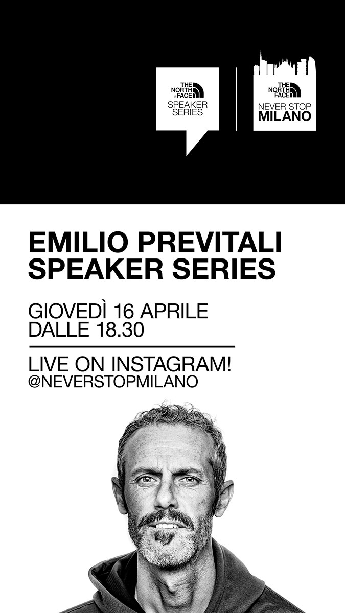 The North Face – Speaker Series con Emilio Previtali oggi su Instagram