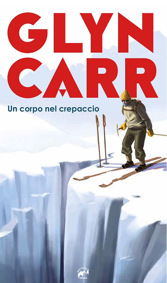 Un corpo nel crepaccio, Glyn Carr, Mulatero Editore