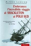 Endurance l'incredibile viaggio di Shakleton al Polo Sud