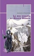 La mia scalata al Monte Bianco 1838