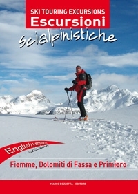 Escursioni scialpinistiche in Fiemme Dolomiti di Fassa e del Primiero