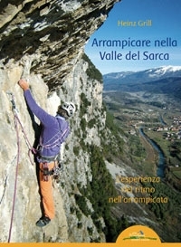 Arrampicare nella Valle del Sarca