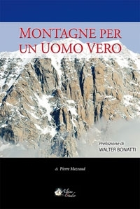 Montagne per un uomo vero