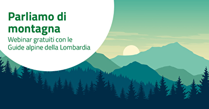 Cinque incontri online gratuiti con le Guide alpine Lombardia per parlare di montagna