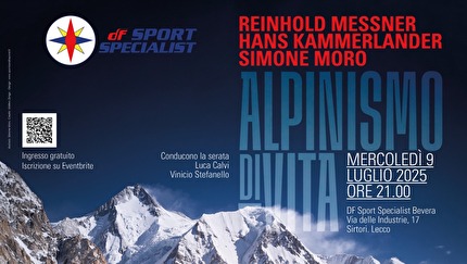 Reinhold Messner, Hans Kammerlander, Simone Moro - Mercoledì 9 luglio 2025, presso lo store DF Sport Specialist di Barzanò (Lecco), la serata con tre leggende dell’alpinismo mondiale: Reinhold Messner, Hans Kammerlander e Simone Moro. Conducono la serata Luca Calvi e Vinicio Stefanello.