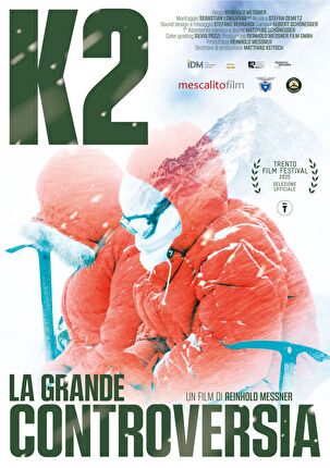 K2, la Grande Controversia, Reinhold Messner - La locandina del film 'K2, la Grande Controversia' di Reinhold Messner