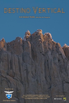 'Destino Vertical, CAI Eagle Team, Dalle Alpi alla Patagonia', Matteo Della Bordella, 12 novembre 2025 - Locandina di 'Destino Vertical, CAI Eagle Team, Dalle Alpi alla Patagonia', Matteo Della Bordella 'Destino Vertical, CAI Eagle Team, Dalle Alpi alla Patagonia', Matteo Della Bordella, 12 novembre 2025 - Locandina di 'Destino Vertical, CAI Eagle Team, Dalle Alpi alla Patagonia', Matteo Della Bordella