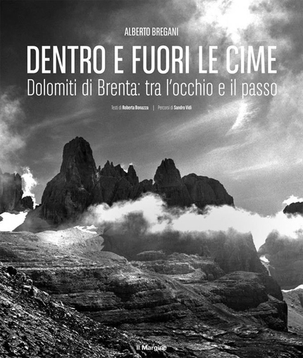 Dentro e fuori le cime, il viaggio in bianconero di Alberto Bregani