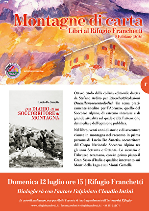 Gran Sasso Rifugio Franchetti Montagne di carta - La rassegna letteraria 'Montagne di carta' al Rifugio Franchetti, Gran Sasso d'Italia: incontro con Lucio De Sanctis per scoprire il libro 'Dal diario di un soccorritore di montagna. Gran Sasso d’Italia 1972-1990' Gran Sasso Rifugio Franchetti Montagne di carta - La rassegna letteraria 'Montagne di carta' al Rifugio Franchetti, Gran Sasso d'Italia: incontro con Lucio De Sanctis per scoprire il libro 'Dal diario di un soccorritore di montagna. Gran Sasso d’Italia 1972-1990'