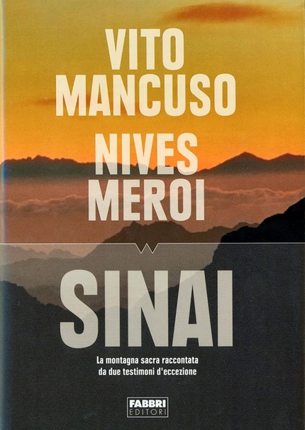 Dal Sinai al Kanchenjunga: l'alpinismo in punta di piedi di Nives Meroi e Romano Benet