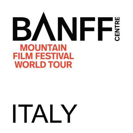 Banff Mountain Film Festival World Tour Italy 2017 - Prende il via il 13 febbraio a Torino la 5a edizione del Banff Mountain Film Festival World Tour Italy