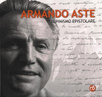 Armando Aste, l'alpinista del cielo