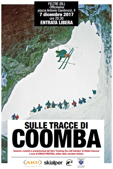 Sulla tracce di Coomba, Emilio Previtali - Giovedì 7/12/2017 a Feltre (Belluno) la serata Sulla tracce di Coomba esplorerà la leggenda dello sci ripido ed estremo Doug Coombs. Conduce Emilio Previtali