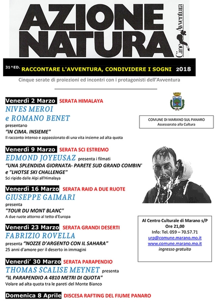 Azione Natura 2018 - Azione Natura 2018:  la rassegna di montagna, viaggi e avventura. Tra gli ospiti della 31° edizione spiccano Nives Meroi e Romano Benet, Edmond Joyeusaz, Giuseppe Gaimari, Fabrizio Rovella e Thomas Scalise Meynet.