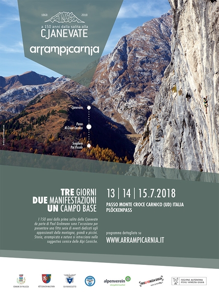 Arrampicarnia 2018, Cjanevate 150, Alpi Carniche - Arrampicarnia: Dal 13 al 15 luglio 2018 al Passo di Monte Croce Carnico nelle Alpi Carniche, Friuli Venezia Giulia, ritorna lo storico raduno d'arrampicata Arrampicarnia in cui verrà celebrato anche il 150° anniversario della prima salita alla Creta delle Chianevate. 