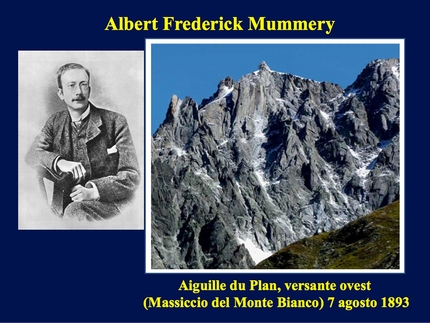 L'Alba dei Senza Guida, Paolo Ascenzi, Alessandro Gogna  - Albert Frederick Mummery: Aiguille du Plan, versante ovest (Massiccio del Monte Bianco) 07/08/1893