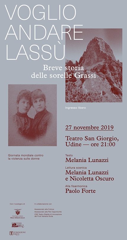 Le Sorelle Grassi - Mercoledì 27 novembre nell’ambito della giornata mondiale per la violenza contro le donne si terrà al Teatro San Giorgio di Udine 'Voglio andare lassù. Breve storia delle Sorelle Grassi'. 