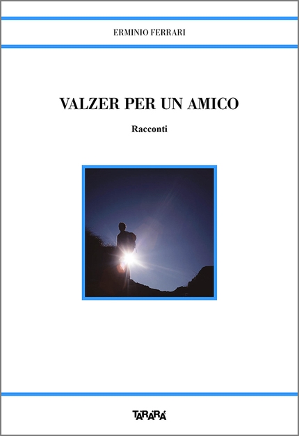 Valzer per un amico, la montagna, gli uomini e la vita