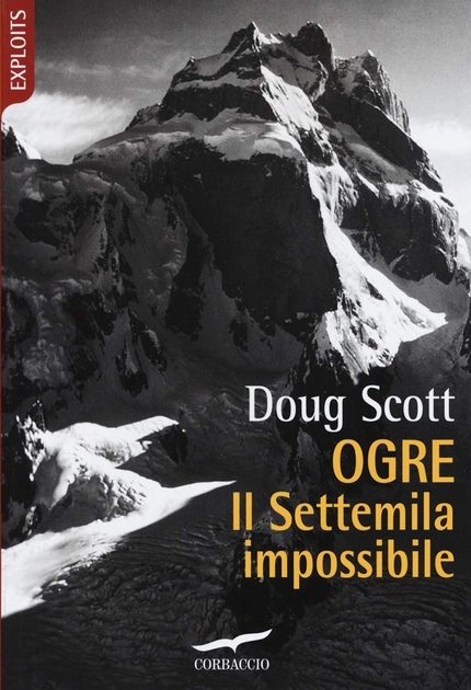 Premio ITAS del Libro di Montagna - Ogre. Il settemila impossibile (Corbaccio) di Doug Scott vincitore sezione 