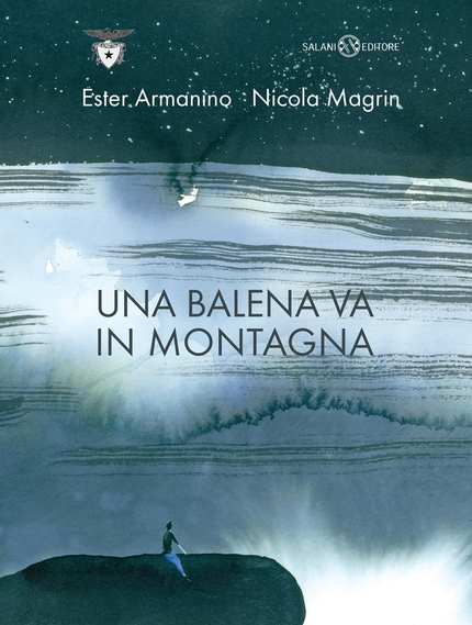 Premio ITAS del Libro di Montagna - Una balena va in montagna (Salani editore) di Ester Armanino e Nicola Magrin vincitore sezione “Libri per ragazzi” Premio Itas 2020