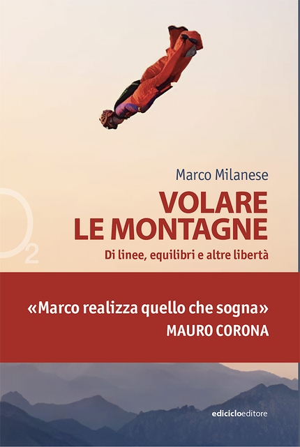 Marco Milanese - La copertina del libro Volare le Montagne di Marco Milanese