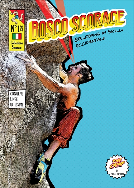 Bosco Scorace, Sicilia, boulder - La copertina della guida di arrampicata 'Bosco Scorace, Bouldering in Sicilia Occidentale' di Marco Ramerio
