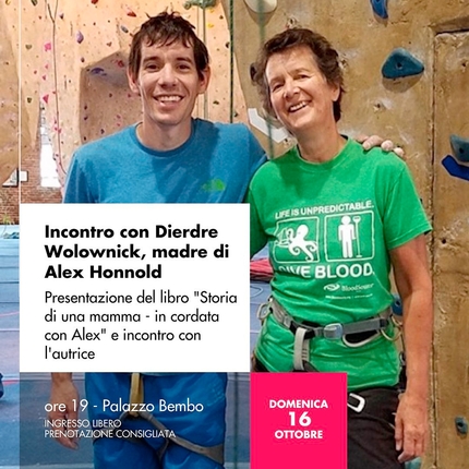 Oltre le Vette - Oltre le Vette 2022: Incontro con Dierdre Wolownick, madre di Alex Honnold, e presentazione del libro Storia di una mamma – In cordata con Alex, Mulatero editore