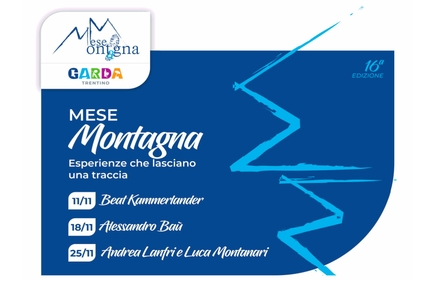 Mese Montagna, Vezzano - Mese Montagna 2022 a Vezzano con gli ospiti Beat Kammerlander il 11/112022, Alessandro Baù il 18/11/2022 e Andrea Lanfri e Luca Montanari il 25/11/2022