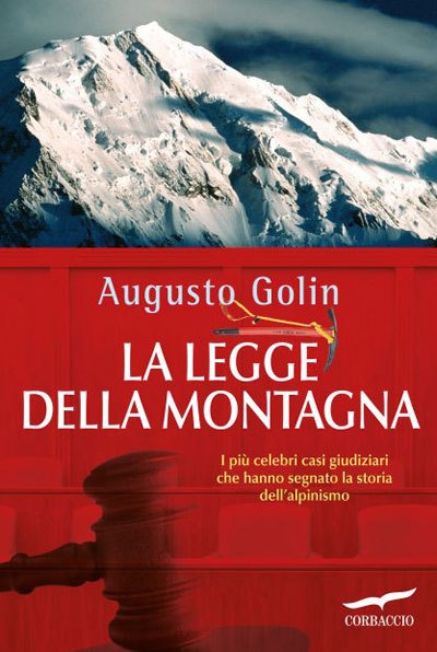 Libri per l'estate: tra metafora dell'alpinismo e legge della montagna