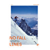 No fall Lines di Giorgio Daidola. Una storia dello sci dove è vietato cadere